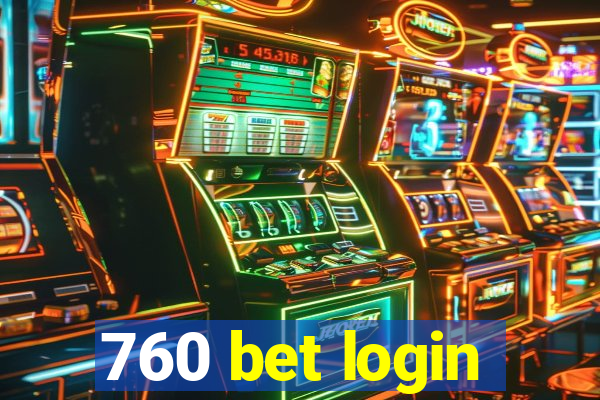 760 bet login